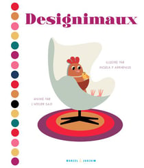 DESIGNIMAUX LE PREMIER LIVRE DE DESIGN DES TOUT PETITS