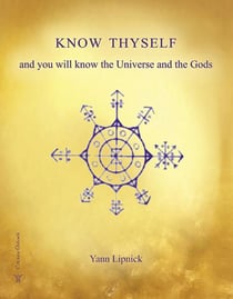 Know thyself and you will know the universe and the gods