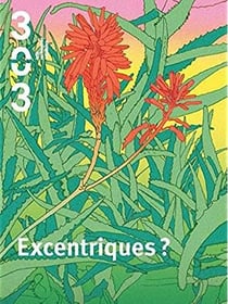 Revue 303 n.146 : excentriques ?