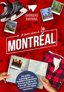 Expat book : Je pars vivre à Montréal