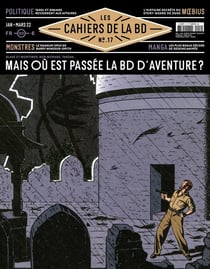 Les cahiers de la BD n.17 : Mais où est passée la BD d'aventure ?