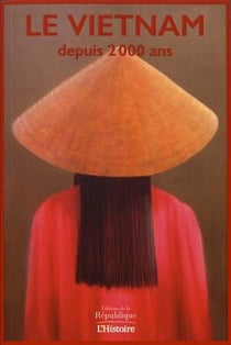 Le Vietnam depuis 2 000 ans