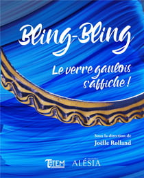 Bling-bling - le verre gaulois s'affiche !