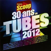 30 ans de tubes par radio scoop