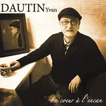 YVAN DAUTIN LE COEUR A L ENCAN