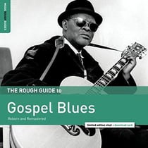 The rough guide to gospel blues