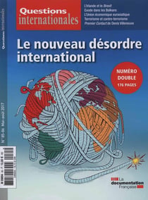 Questions internationales : le nouveau désordre international