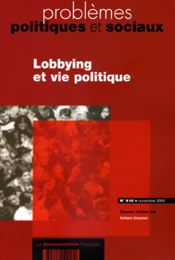 Problemes politiques et sociaux n.918 - lobbying et vie politique