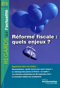 Regards sur l'actualite n.375 - une réforme fiscale pour plus de justice ?