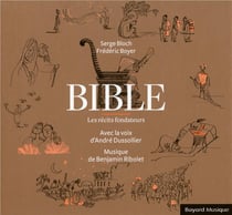 Bible - Les récits fondateurs