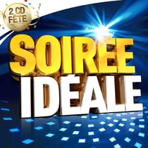 Soiree idéale