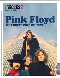 Les Inrocks 2 Hors-Série : Pink Floyd, de l'autre côté du rêve