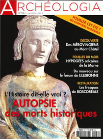 Archéologia n° 587 - Autopsie des morts célèbres - mai 2020