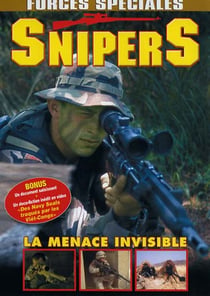 Snipers : la menace invisible