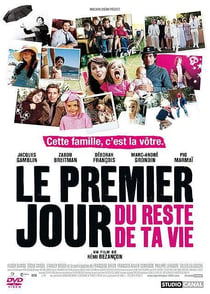 Le Premier jour du reste de ta vie