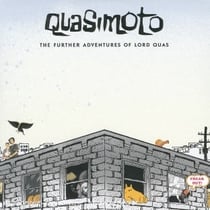 The further adventures of lord quas