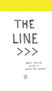 THE LINE - AN ADVENTURE INTO THE UNKNOWN