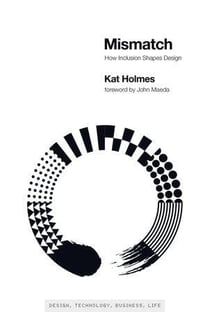 Mismatch : how inclusion shapes design