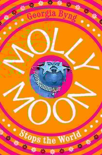 MOLLY MOON STOPS THE WORLD