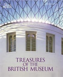 Treasures of the british museum