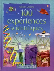 100 expériences scientifiques - avec liens internet