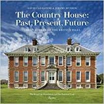 The country house, past, present, future - great houses of the british isles
