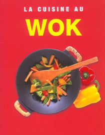 Cuisine au wok (la)