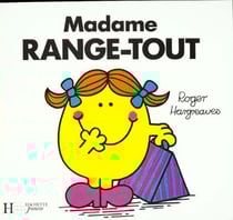 Madame range-tout