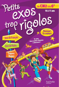 Petits exos trop rigolos - du cm2 à la 6ème - 10/11 ans