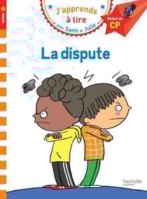 J'apprends à lire avec Sami et Julie : la dispute