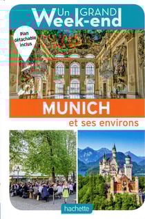Un grand week-end : à Munich