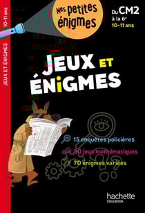 Jeux et énigmes - du CM2 à la 6e