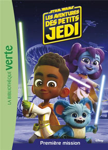 Star Wars - Les aventures des petits Jedi Tome 1 : Première mission