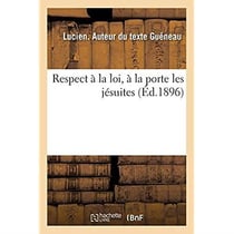 Respect à la loi, à la porte les jésuites
