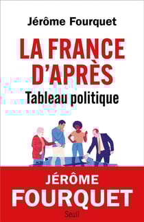 La France d'après : Tableau politique