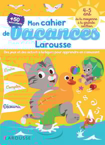 Cahier de jeux de vacances Larousse - 4-5 ans