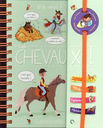 Dis-moi! les chevaux