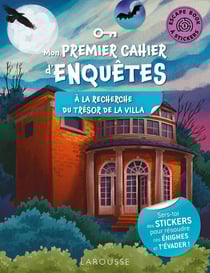 Escape book à stickers - mon premier cahier d'enquêtes - à la recherche du trésor de la villa