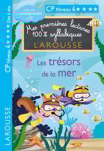 Mes premières lectures 100% syllabiques : les trésors de la mer - CP, niveau 3