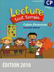LECTURE TOUT TERRAIN : Lecture tout terrain CP 2010 Cahier d'exercices 1