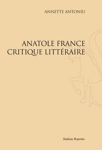 Anatole france critique littéraire