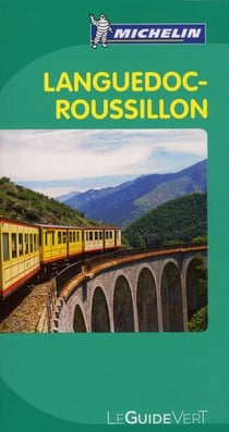 Le guide vert - languedoc-roussillon (édition 2010)