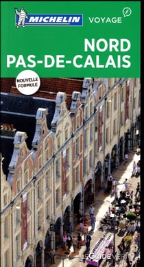 Le guide vert : Nord, Pas-de-Calais