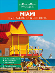 Le guide vert week&go : Miami : Everglades & Les Keys