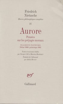 Aurore - pensees sur les prejuges - fragments posthumes (1879-1881)