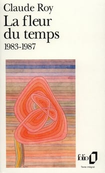 La fleur du temps - 1983-1987
