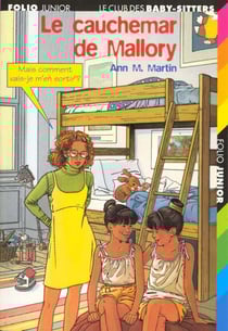 Le Club des Baby-Sitters Tome 21 : le cauchemar de Mallory