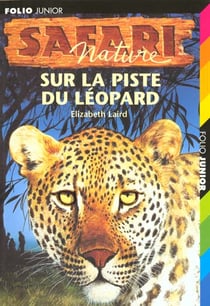Safari nature t.1 - le léopard