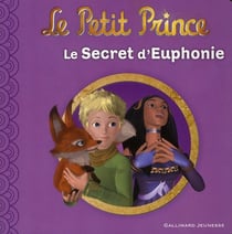 Le petit prince Tome 3 - le secret d'Euphonie