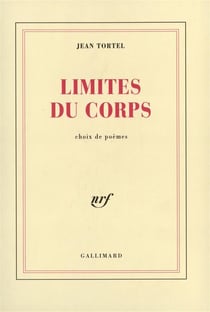 Limites du corps - choix de poemes